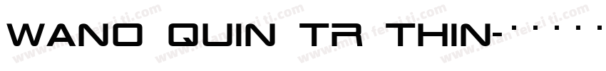 wano Quin TR Thin字体转换